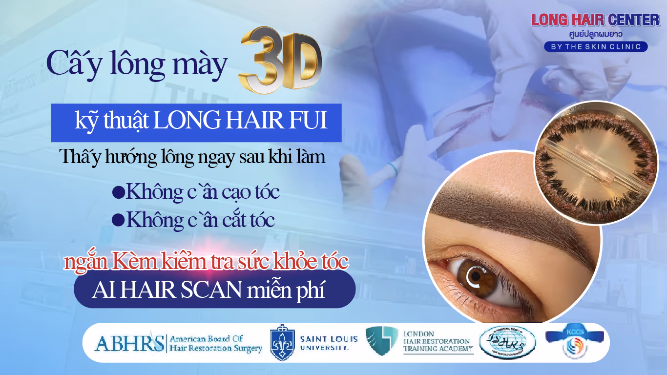 Cấy lông mày Long Hair FUI 3D tại Dr.Top Hair Hospital Thái Lan